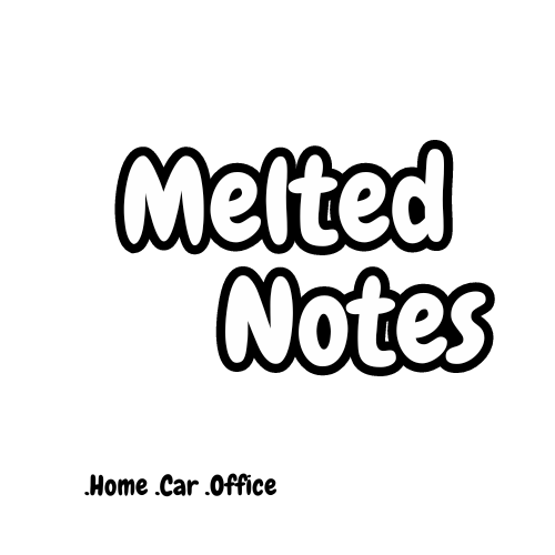 Melted Notes